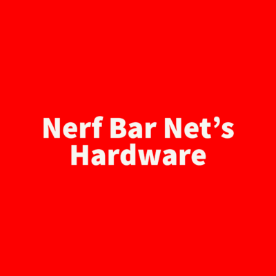 Nerf Bar Nets Hardware